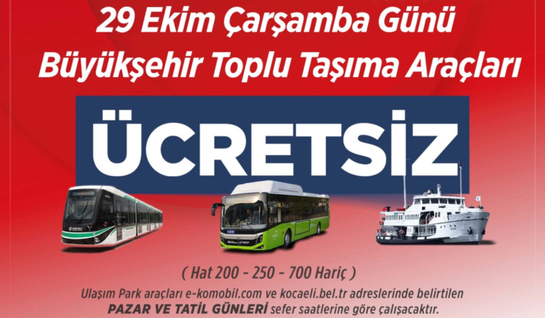 29 Ekim’de toplu ulaşım ücretsiz