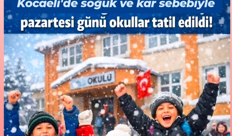 Kocaeli’de Eğitime Kar Tatili